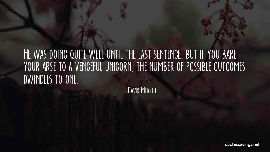 Possible In A Sentence Quotes By David Mitchell Possible In A Sentence Quotes By David Mitchell