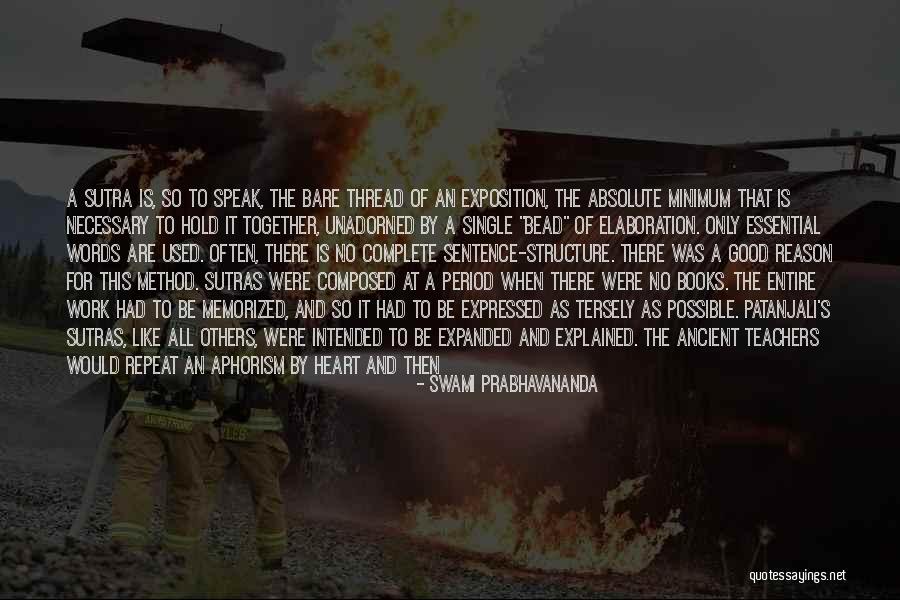 Possible In A Sentence Quotes By Swami Prabhavananda Possible In A Sentence Quotes By Swami Prabhavananda