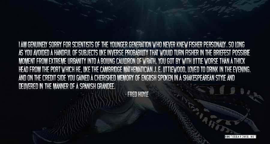 Possible In Spanish Quotes By Fred Hoyle Possible In Spanish Quotes By Fred Hoyle