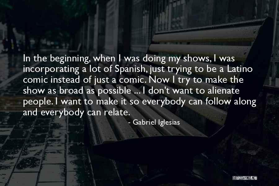 Possible In Spanish Quotes By Gabriel Iglesias Possible In Spanish Quotes By Gabriel Iglesias