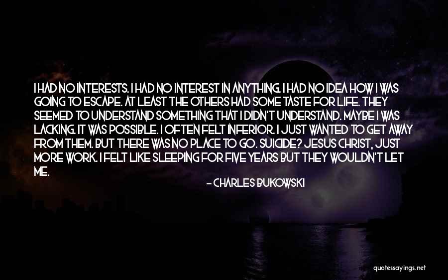 Possible Inferior Quotes By Charles Bukowski Possible Inferior Quotes By Charles Bukowski