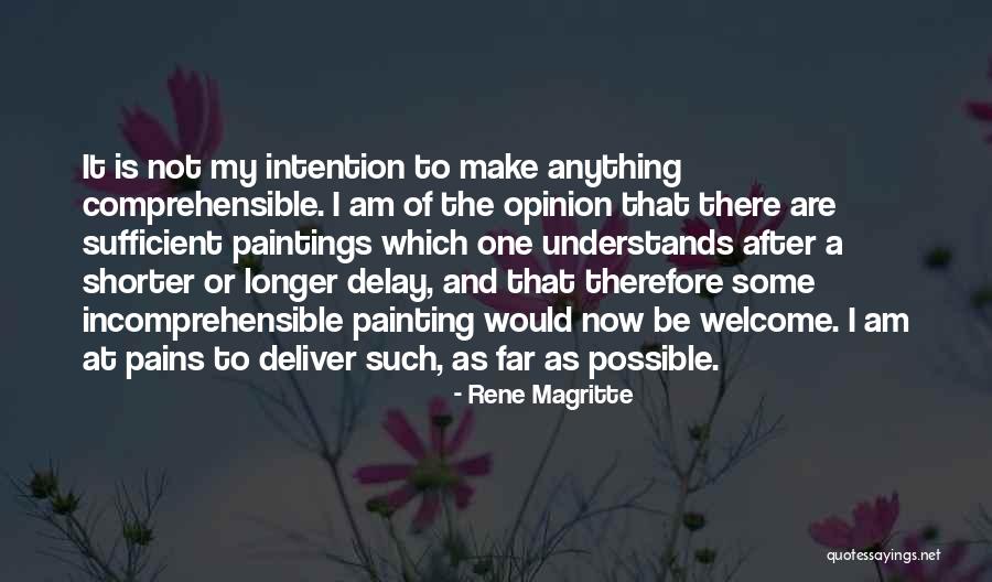 Possible Is An Opinion Quotes By Rene Magritte Possible Is An Opinion Quotes By Rene Magritte