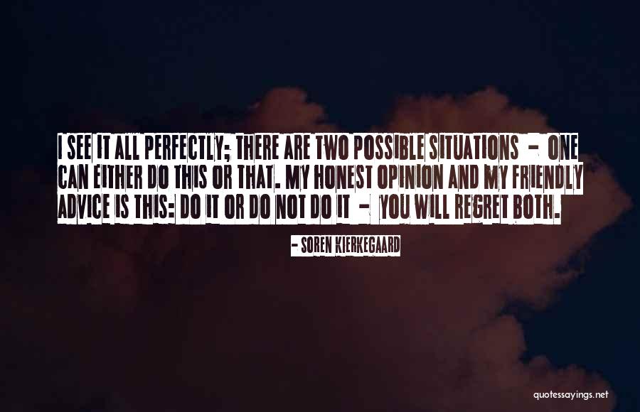 Possible Is An Opinion Quotes By Soren Kierkegaard Possible Is An Opinion Quotes By Soren Kierkegaard
