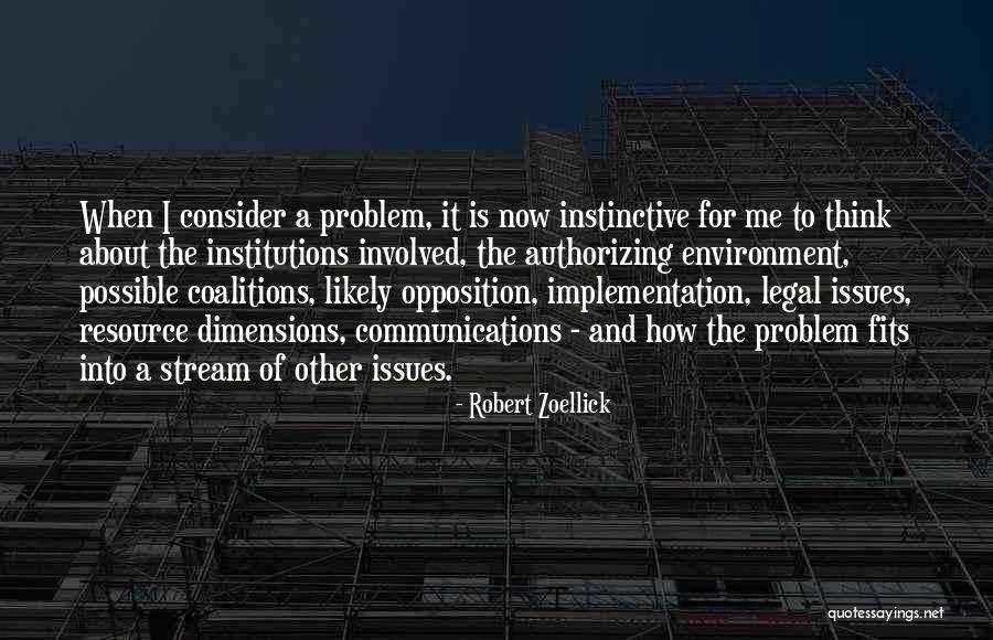 Possible Issues Quotes By Robert Zoellick Possible Issues Quotes By Robert Zoellick