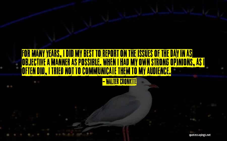 Possible Issues Quotes By Walter Cronkite Possible Issues Quotes By Walter Cronkite