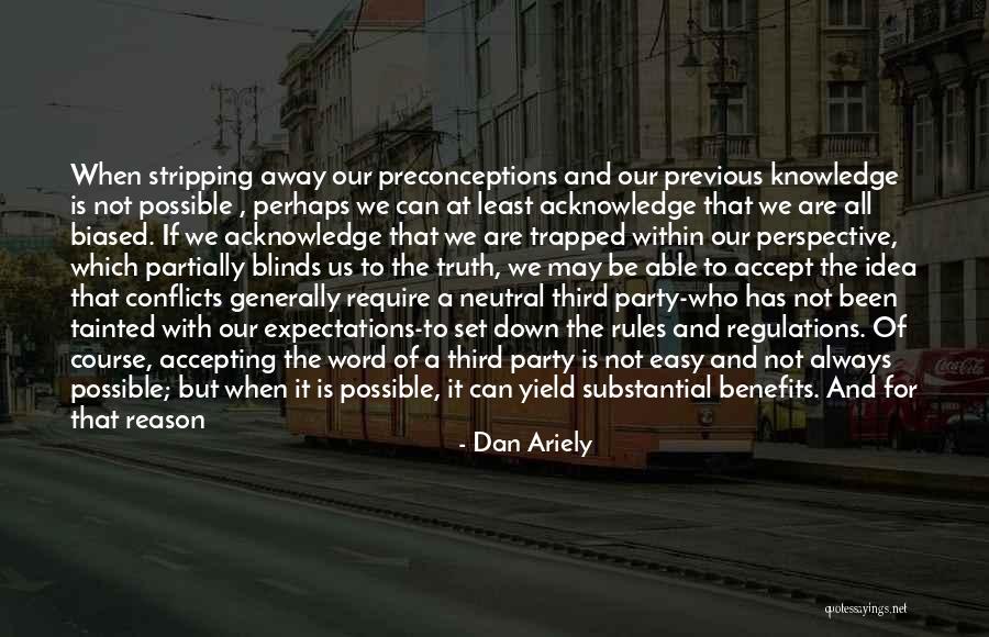 Possible Not Easy Quotes By Dan Ariely Possible Not Easy Quotes By Dan Ariely