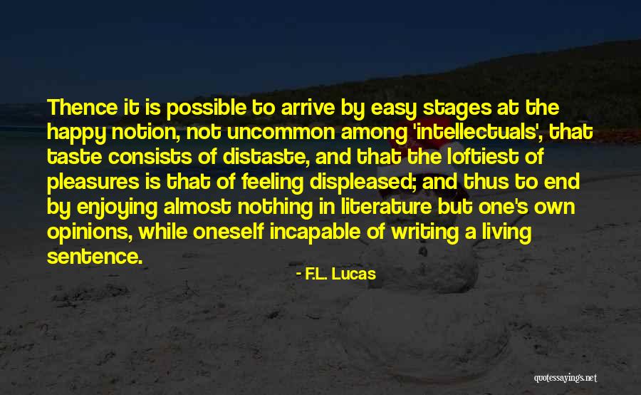 Possible Not Easy Quotes By F.L. Lucas Possible Not Easy Quotes By F.L. Lucas
