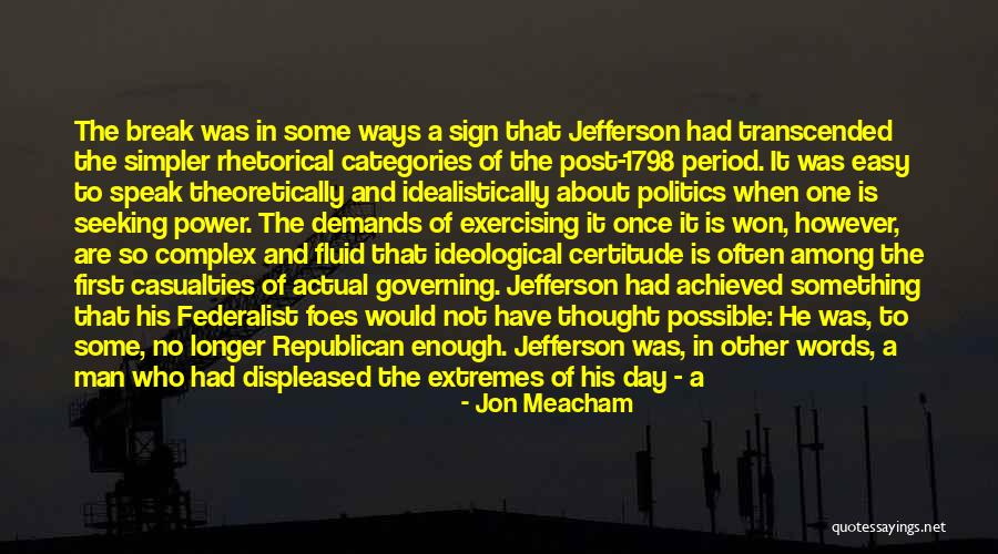 Possible Not Easy Quotes By Jon Meacham Possible Not Easy Quotes By Jon Meacham