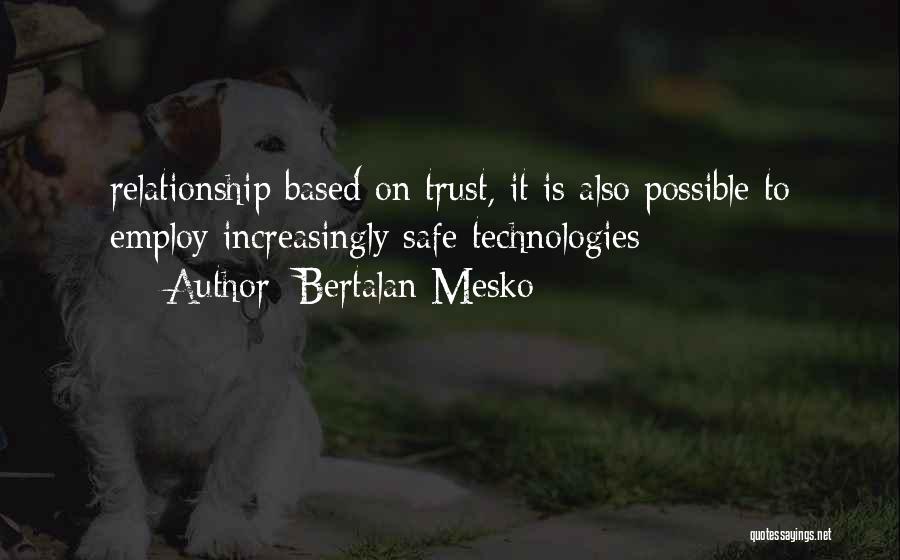 Possible Relationship Quotes By Bertalan Mesko