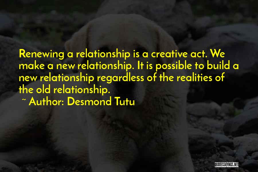 Possible Relationship Quotes By Desmond Tutu