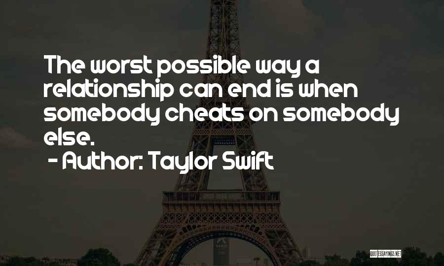 Possible Relationship Quotes By Taylor Swift