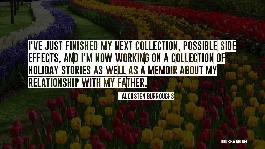 Possible Side Effects Quotes By Augusten Burroughs Possible Side Effects Quotes By Augusten Burroughs