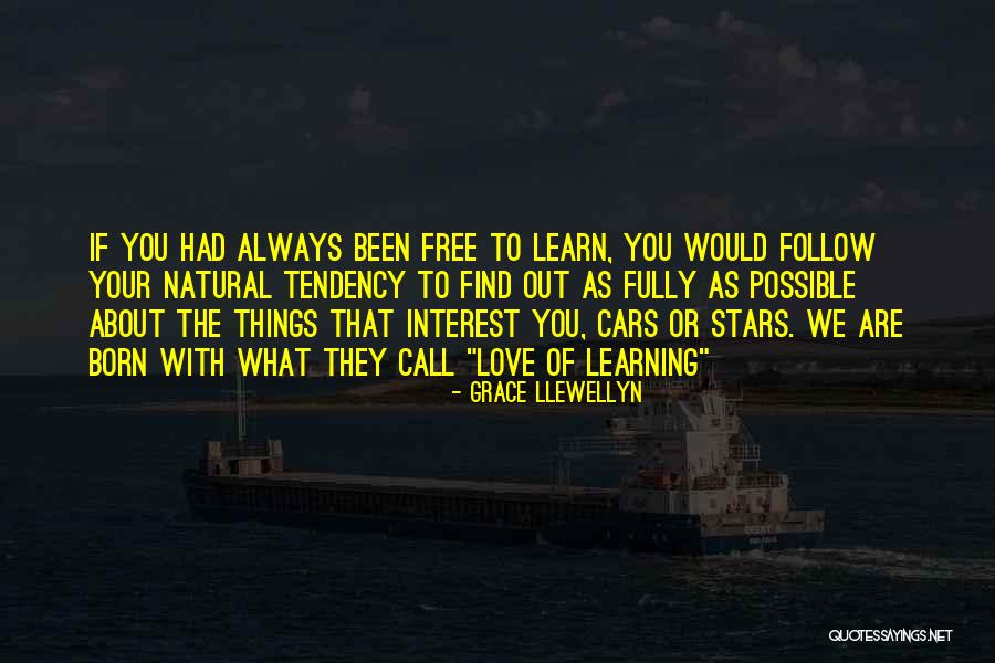 Possible To Learn Quotes By Grace Llewellyn Possible To Learn Quotes By Grace Llewellyn