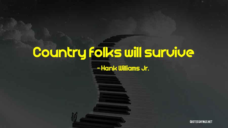Possible With Pico Quotes By Hank Williams Jr.
