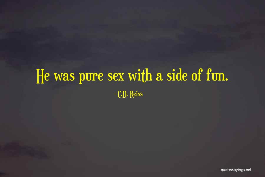 Possibles Quotes By C.D. Reiss Possibles Quotes By C.D. Reiss