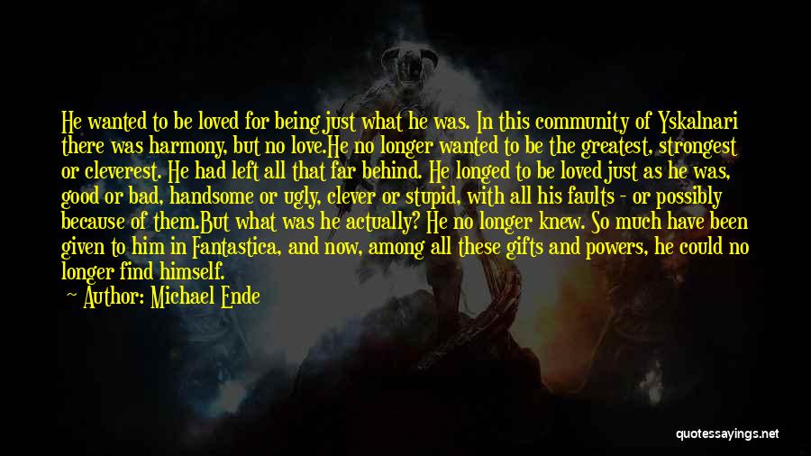 Possibly Being In Love Quotes By Michael Ende