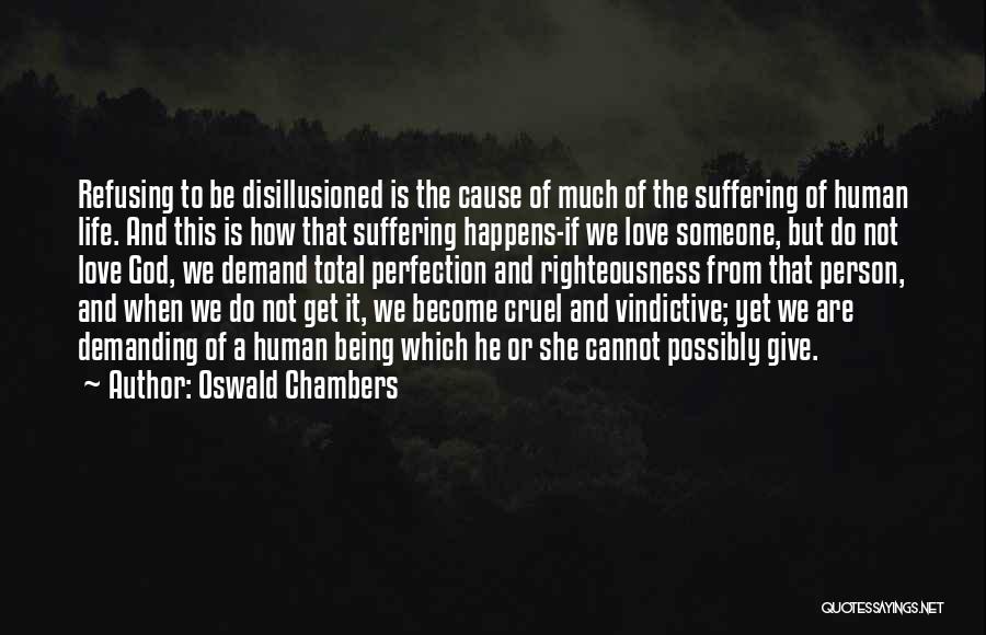 Possibly Being In Love Quotes By Oswald Chambers