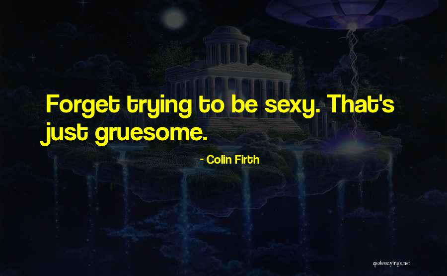 Possiblys Quotes By Colin Firth Possiblys Quotes By Colin Firth