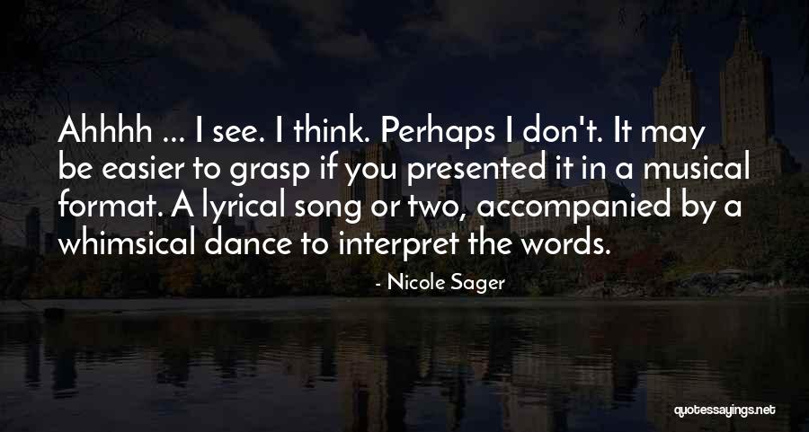 Possidentes Quotes By Nicole Sager Possidentes Quotes By Nicole Sager