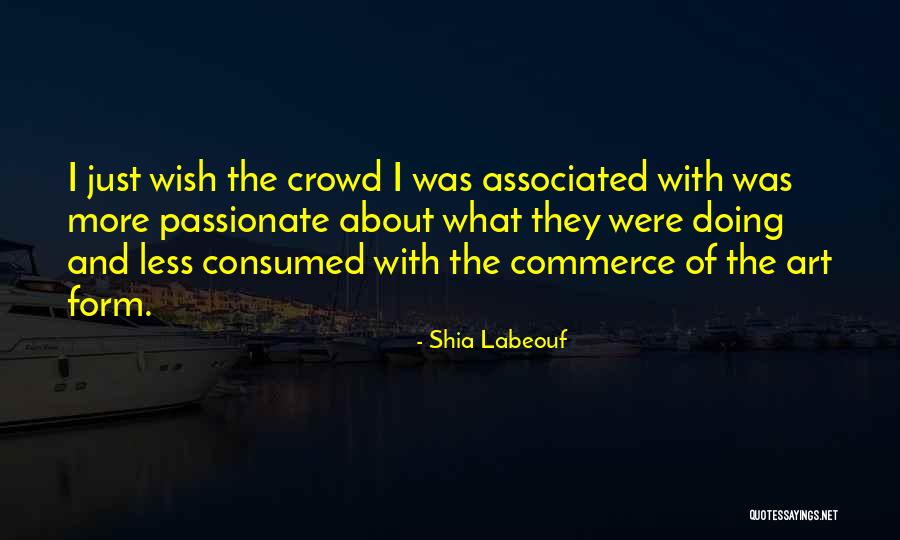 Possitiviy Quotes By Shia Labeouf Possitiviy Quotes By Shia Labeouf