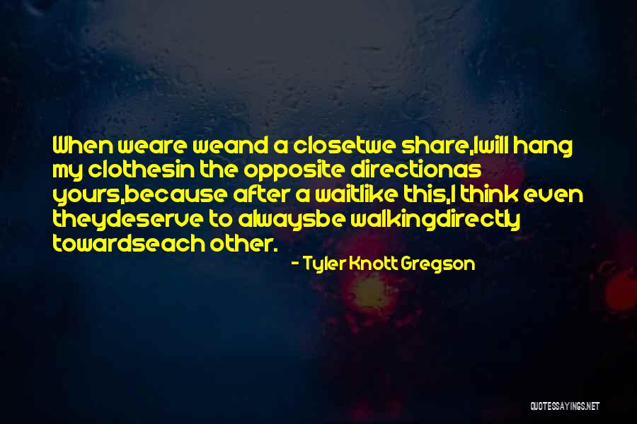 Possoni Quotes By Tyler Knott Gregson Possoni Quotes By Tyler Knott Gregson