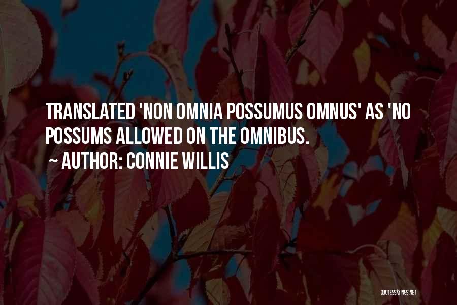 Possums Quotes By Connie Willis