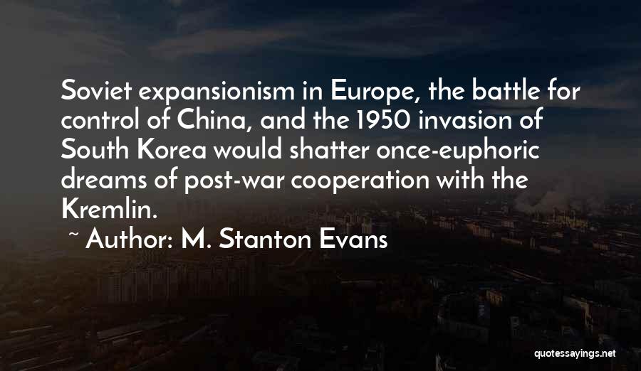 Post Battle Quotes By M. Stanton Evans