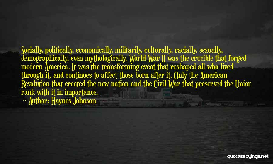 Post Civil War Quotes By Haynes Johnson