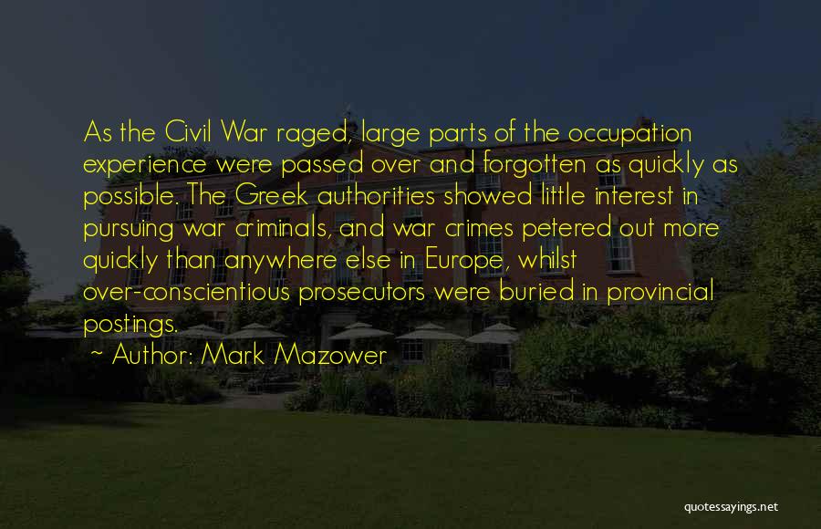 Post Civil War Quotes By Mark Mazower