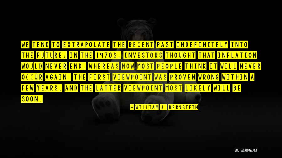 Post Concert Depression Quotes By William J. Bernstein Post Concert Depression Quotes By William J. Bernstein