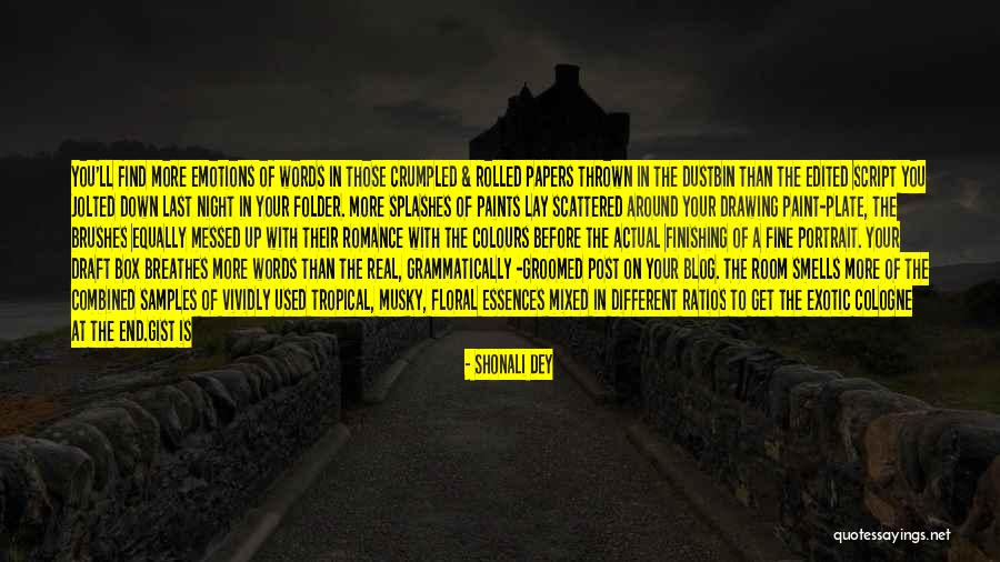 Post Creation Quotes By Shonali Dey Post Creation Quotes By Shonali Dey