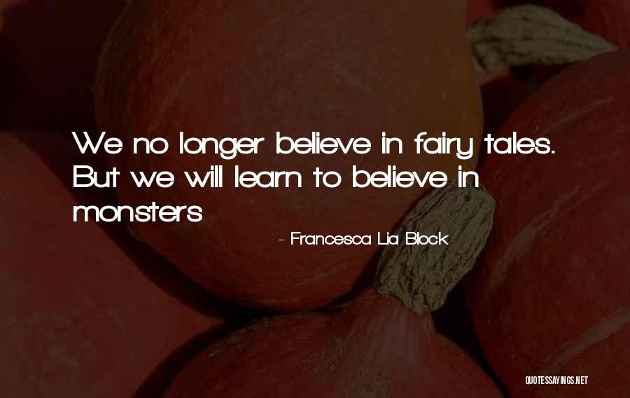 Post Disaster Musings Quotes By Francesca Lia Block Post Disaster Musings Quotes By Francesca Lia Block