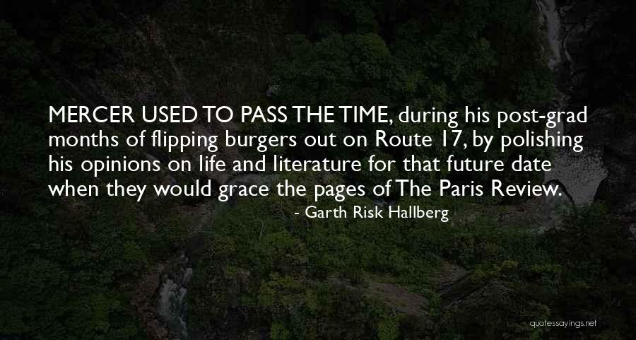 Post Grad Quotes By Garth Risk Hallberg