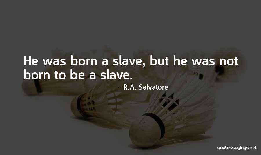 Post Hole Drill Quotes By R.A. Salvatore Post Hole Drill Quotes By R.A. Salvatore