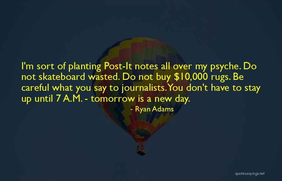 Post It Notes Quotes By Ryan Adams