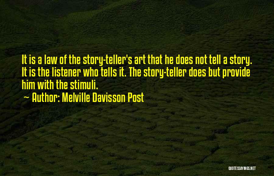 Post It Quotes By Melville Davisson Post