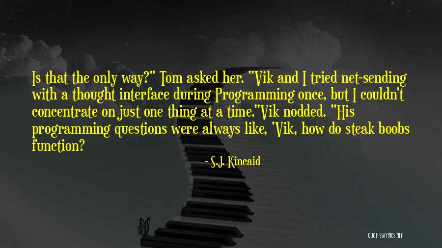 Post Literate Quotes By S.J. Kincaid Post Literate Quotes By S.J. Kincaid