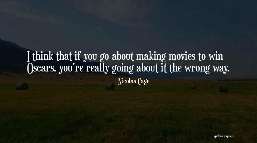 Post Mortems Quotes By Nicolas Cage Post Mortems Quotes By Nicolas Cage