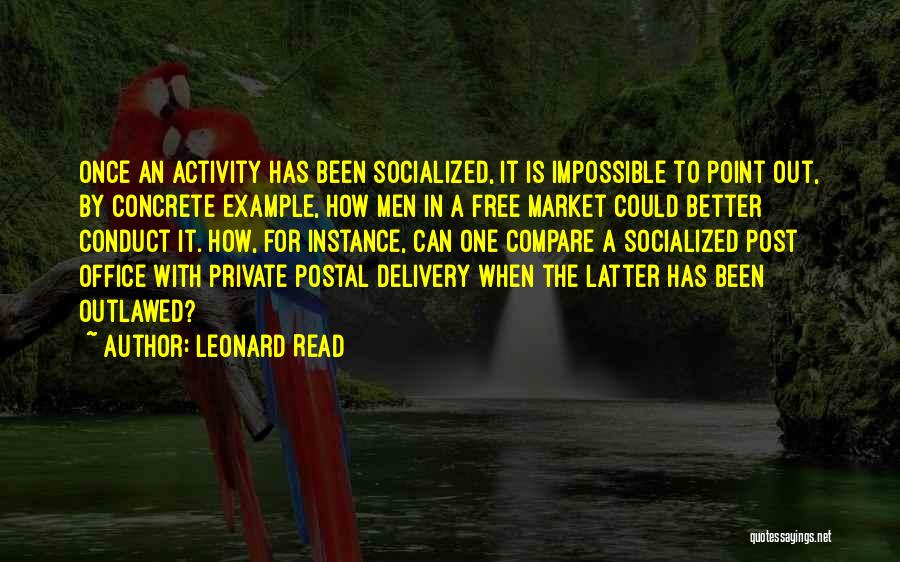 Post Office Delivery Quotes By Leonard Read