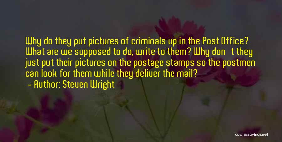 Post Office Postage Quotes By Steven Wright