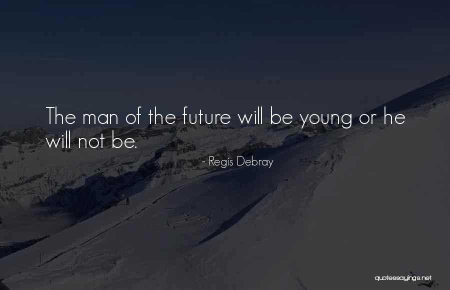 Post Post Modernism Quotes By Regis Debray Post Post Modernism Quotes By Regis Debray