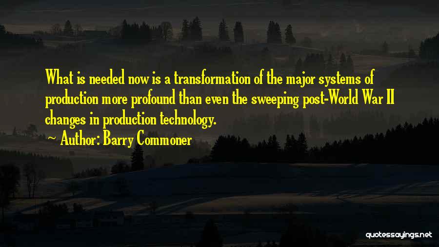 Post Production Quotes By Barry Commoner