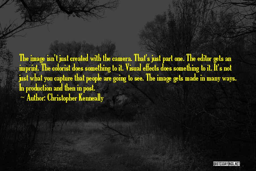 Post Production Quotes By Christopher Kenneally