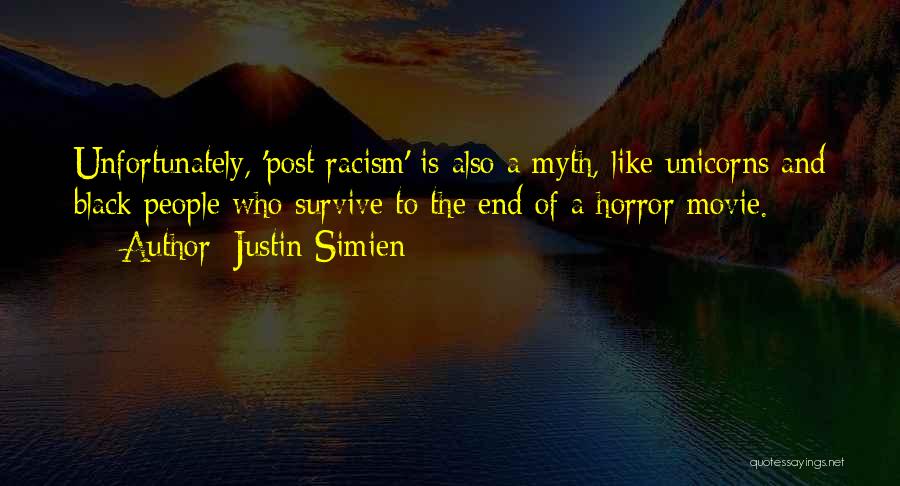 Post Racial America Quotes By Justin Simien