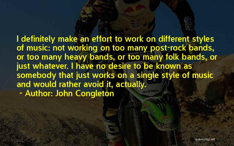 Post Rock Music Quotes By John Congleton