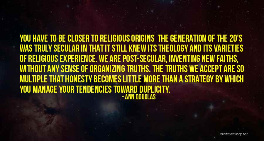 Post Secular Quotes By Ann Douglas Post Secular Quotes By Ann Douglas