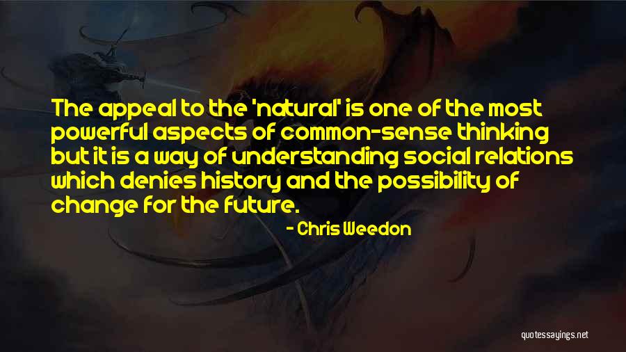 Post Structuralism Quotes By Chris Weedon