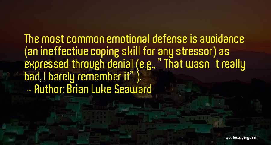 Post Traumatic Quotes By Brian Luke Seaward