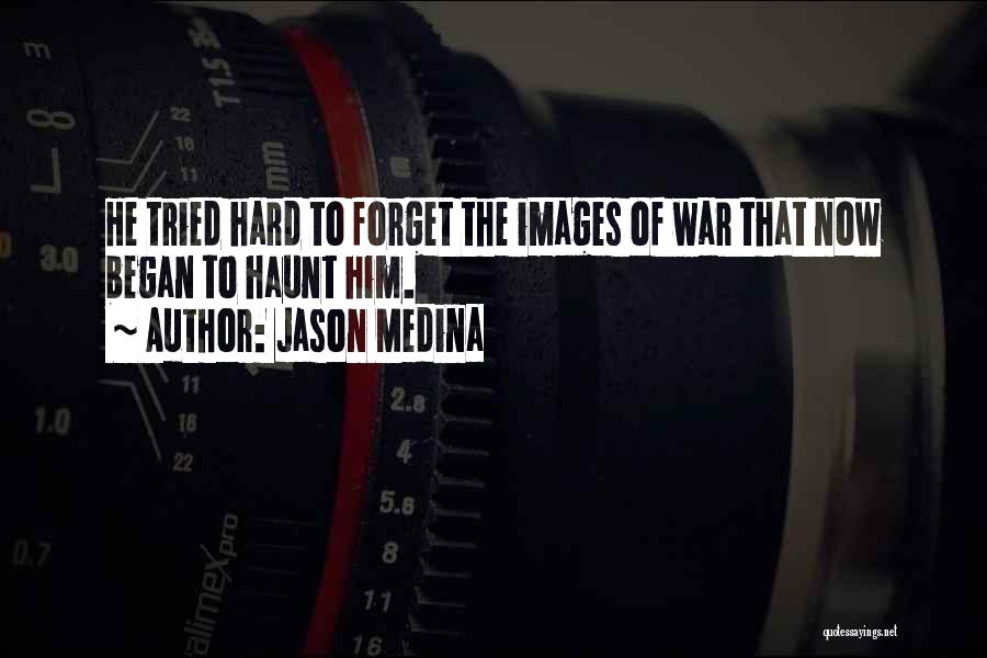 Post Traumatic Quotes By Jason Medina