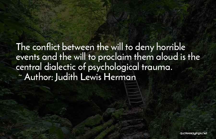 Post Traumatic Quotes By Judith Lewis Herman